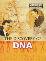 Cover of: The Discovery of DNA (Milestones in Modern Science) by Camilla De la Bédoyère