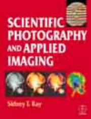 Scientific Photography and Applied Imaging by Sidney Ray