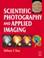Cover of: Scientific Photography and Applied Imaging