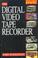 Cover of: The digital video tape recorder