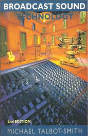 Cover of: Broadcast sound technology by Michael Talbot-Smith