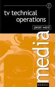 Cover of: TV Technical Operations by PETER WARD