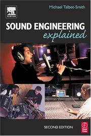 Cover of: Sound Engineering Explained by Michael Talbot-Smith