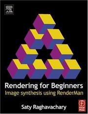 Cover of: Rendering for beginners by Saty Raghavachary
