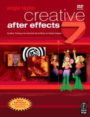Cover of: Creative After Effects 7: Workflow Techniques for Animation, Visual Effects and Motion Graphics