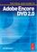 Cover of: The Focal Easy Guide to Adobe ® Encore  DVD 2.0 (The Focal Easy Guide)