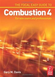 The Focal Easy Guide to Combustion 4 by Gary M Davis