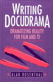 Cover of: Writing Docudrama by Alan Rosenthal