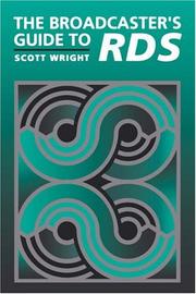 Cover of: The broadcaster's guide to RDS by Wright, Scott.
