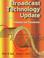 Cover of: Broadcast technology update