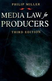 Cover of: Media law for producers by Miller, Philip