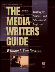 The Media Writer's Guide by William Van Nostran