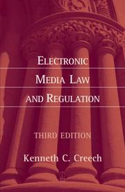 Cover of: Electronic media law and regulation | Kenneth Creech