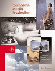 Corporate media production by Raymond DiZazzo