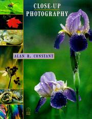 Cover of: Close-up Photography by Alan Constant