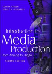 Cover of: Introduction to media production by Gorham Anders Kindem