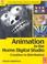 Cover of: Animation in the Home Digital Studio