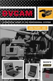 Cover of: DVCAM: a practical guide to the professional system