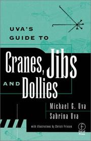 Cover of: Uva's Guide To Cranes, Dollies, and Remote Heads