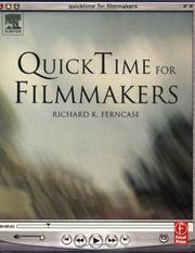 QuickTime for filmmakers by Richard K. Ferncase
