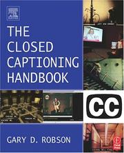 Cover of: The Closed Captioning Handbook by Gary D. Robson