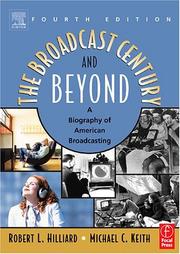 Cover of: The Broadcast Century and Beyond, Fourth Edition: A Biography of American Broadcasting