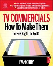 Cover of: TV Commercials: How to Make Them: or, How Big is the Boat?