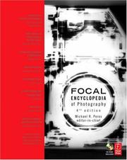 Focal Encyclopedia of Photography, Fourth Edition by Michael Peres