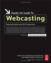 Cover of: Hands-on guide to webcasting: Internet event and AV production