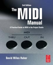 Cover of: The MIDI Manual: A Practical Guide to MIDI in the Project Studio