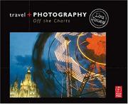 Cover of: Travel and Photography: Off the Charts