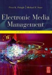 Cover of: Electronic Media Management, Revised, Fifth Edition by Peter Pringle, Michael F Starr
