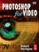 Cover of: Photoshop for Video, Third Edition (DV Expert Series)