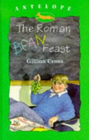 Cover of: Roman Beanfeast by Gillian Cross