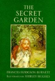 Cover of: Secret Garden (Gollancz Children's Classics) by Frances Hodgson Burnett
