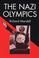 Cover of: The Nazi Olympics