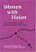 Cover of: Women with vision