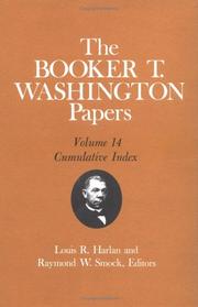 Cover of: The Booker T. Washington Papers, Vol. 14 by Booker T. Washington, Louis R. Harlan, Raymond W Smock