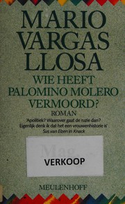 Cover of: Wie heeft Palomino Molero vermoord?: roman