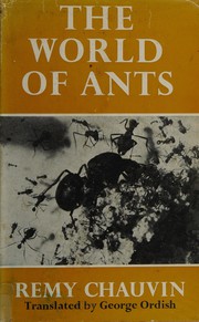 Cover of: The world of ants by Rémy Chauvin