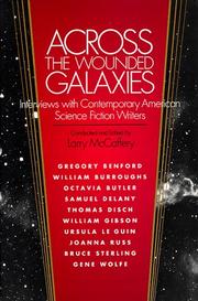 Cover of: Across the wounded galaxies: interviews with contemporary American science fiction writers