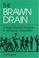 Cover of: The brawn drain
