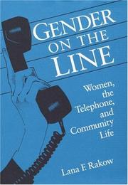 Cover of: Gender on the line: women, the telephone, and community life