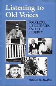 Cover of: Listening to old voices | Patrick B. Mullen