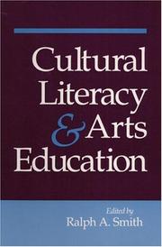 Cover of: Cultural literacy & arts education by edited by Ralph A. Smith.