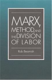 Cover of: Marx, method, and the division of labor