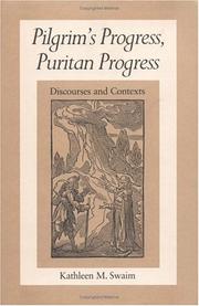 Cover of: Pilgrim's progress, Puritan progress by Kathleen M. Swaim