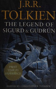 Cover of: The legend of Sigurd and Gudrún