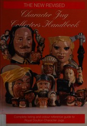 Cover of: The character jug collectors handbook