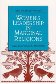 Cover of: Women's Leadership in Marginal Religions: EXPLORATIONS OUTSIDE THE MAINSTREAM